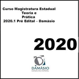 Curso Magistratura Estadual Teoria e Prática 2020.1 Pré Edital – Damásio