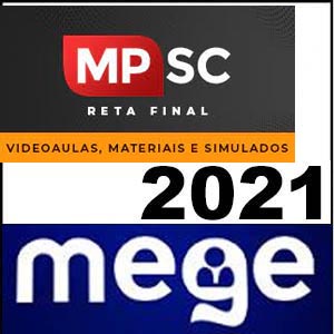 Rateio MP-SC 2021 Pós Edital (Videoaulas, materiais e simulados) - Mege