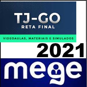 Rateio TJ-GO 2021 Pós Edital (Videoaulas, materiais e simulados) - Mege