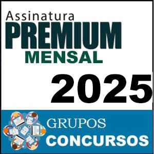 Rateio Assinatura Premium Mensal Total - Grupos Concursos 2025