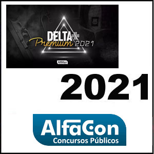 Rateio Delta Premium Delegado de Polícia Civil e Federal 2021 - Alfacon