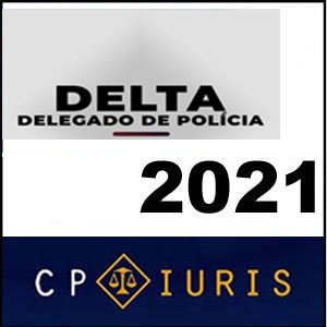Rateio Delegado da Polícia Civil Regular 2021 DPC Delta - CP Iuris
