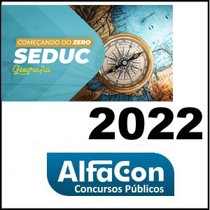 Rateio Seduc - Geografia - Começando do Zero 2022 - Alfacon