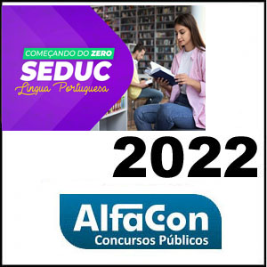 Rateio Seduc - Língua Portuguesa - Começando do Zero 2022 - Alfacon