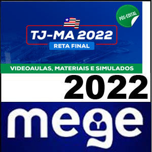 Rateio TJ-MA Pós Edital 2022 (Turma de reta final) – Mege