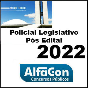Rateio Senado Policial Legislativo Pós Edital 2022 – Alfacon
