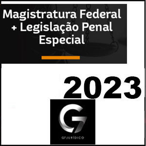 Rateio Magistratura Federal + Legislação Penal Especial 2023 - G7 Jurídico