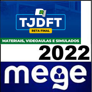 Rateio TJDFT 2022 (Reta Final - Videoaulas, Materiais e Simulados) - Mege