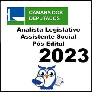 Rateio Analista Legislativo - Assistente Social - Câmara dos Deputados Pós Edital 2023 - Estratégia