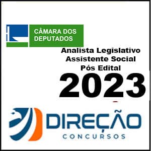 Rateio Câmara dos Deputados Analista Legislativo Assistente Social Pós Edital 2023 - Direção Concursos