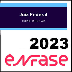 Rateio Magistratura Federal - Juiz Federal 2023 - Enfase
