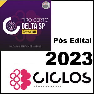 Rateio TIRO CERTO – RETA FINAL DELTA SP 2023 Pós Edital - Delegado - Ciclos