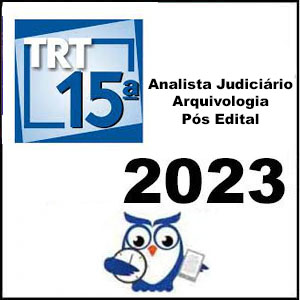 Rateio TRT 15 Campinas Pós Edital 2023 Analista Judiciário Arquivologia - Estratégia