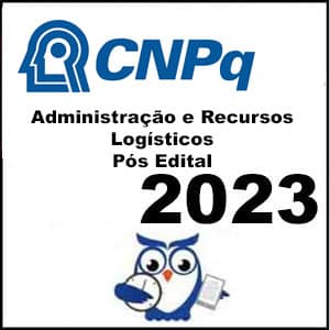 Rateio CNPq (Cargo 1 – Administração e Recursos Logísticos) Pós Edital 2023 – Estratégia