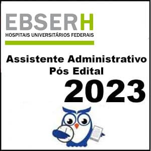 Rateio EBSERH 2023 (Assistente Administrativo) Pós Edital - Estratégia