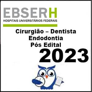 Rateio EBSERH 2023 (Endodontia) Pós Edital – Estratégia