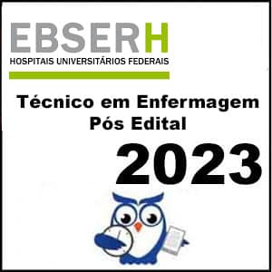 Rateio EBSERH 2023 (Técnico em Enfermagem) Pós Edital – Estratégia