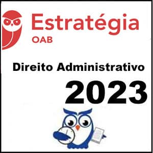Rateio OAB 39 2ª Fase 2023 (Direito Administrativo) - Estratégia