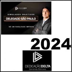 Rateio SIMULADOS OBJETIVOS DELEGADO SÃO PAULO 2024 - Dedicação Delta
