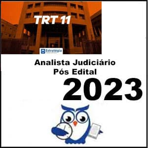 Rateio TRT 11ª Região (Analista Judiciário + Passo) 2023 Pós Edital - Estratégia