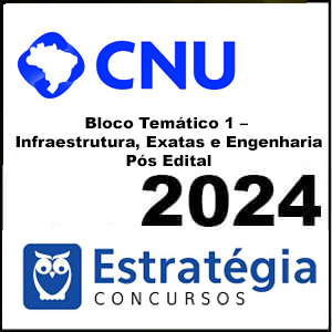 Rateio CNU 2024 (Bloco Temático 1 – Infraestrutura, Exatas e Engenharia) Pós Edital - Estratégia