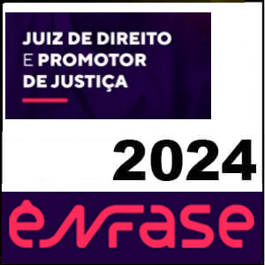 Rateio Magistratura e MPE 2024 - Juiz de Direito e Promotor de Justiça - Ênfase