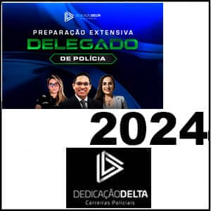 Rateio PREPARAÇÃO EXTENSIVA Delegado de Polícia Civil 2024 - Dedicação Delta