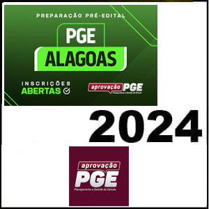 Rateio PGE ALAGOAS 2024 PREPARAÇÃO PRÉ EDITAL – Aprovação PGE