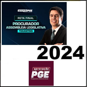 Rateio RETA FINAL ASSEMBLEIA LEGISLATIVA TOCANTINS 2024 Pós edital - APROVAÇÃO PGE