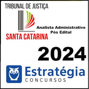 Rateio TJ SC (Analista Administrativo) Pós Edital 2024 - Estratégia