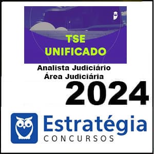 Rateio TSE – Concurso Unificado 2024 – Analista Judiciário Área Judiciária - Estratégia