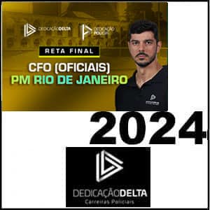 Rateio PM-RJ RETA FINAL CFO 2024 Oficiais PM Rio de Janeiro - Dedicação Delta