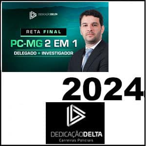 Rateio PC-MG Reta Final 2 em 1 Delegado e Investigador Pós Edital 2024.2 – Dedicação Delta