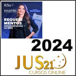 Rateio Prática Previdenciária 2024 - Requerimento Administrativo no INSS – JUS 21