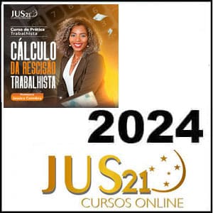 Rateio Prática Trabalhista 2024 - Prática em Cálculo da Rescisão Trabalhista - JUS 21