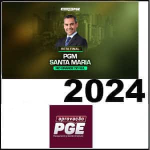 Rateio Reta Final PGM Santa Maria 2024 - Procurador - Aprovação PGE