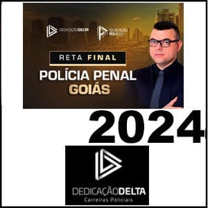 Rateio Reta Final Polícia Penal Goiás Pós Edital 2024 - Dedicação Delta