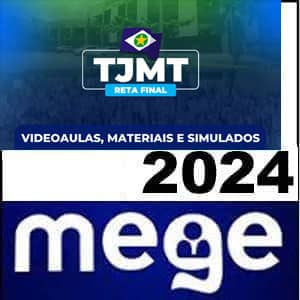 Rateio TJMT 2024 Reta Final - Mege