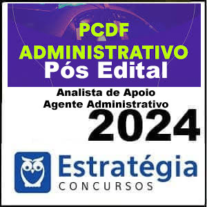 Rateio PC-DF Analista de Apoio - Agente Administrativo 2024 Pós Edital - Estratégia