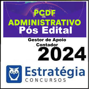 Rateio PC-DF Contador - Gestor de Apoio - 2024 Pós Edital - Estratégia