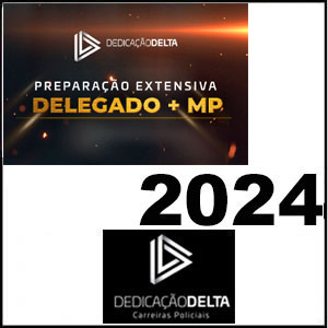 Rateio Preparação Extensiva Delegado + Ministério Público 2024 - Dedicação Delta