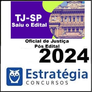 Rateio TJ SP Oficial de Justiça Pós Edital 2024 - Estratégia