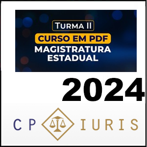 Rateio Magistratura Estadual Curso em Pdf 2024 - Turma II - CP Iuris