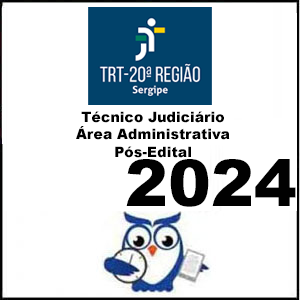 Rateio TRT-SE 20ª Região 2024 (Técnico Judiciário – Área Administrativa) Pós Edital - Estratégia