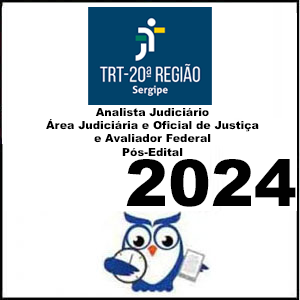 Rateio TRT-SE 20ª Região - (Analista Judiciário – Área Judiciária e Oficial de Justiça Avaliador Federal) Pós Edital 2024 - Estratégia