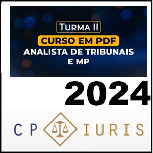 Rateio Analista de Tribunais e MP 2024 Curso em Pdf - Turma II