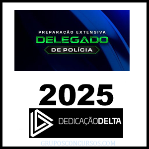 Rateio Preparação Extensiva Delegado de Polícia 2025 - Dedicação Delta