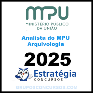 Rateio MPU (Analista do MPU - Arquivologia) Pacote - 2025 (Pós-Edital) - Estratégia