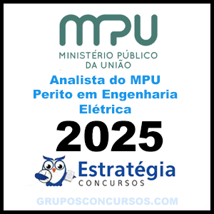 Rateio MPU (Analista do MPU - Perito em Engenharia Elétrica) Pacote - 2025 (Pós-Edital) - Estratégia