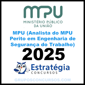 Rateio MPU (Analista do MPU - Perito em Engenharia de Segurança do Trabalho) Pacote - 2025 (Pós-Edital) - Estratégia